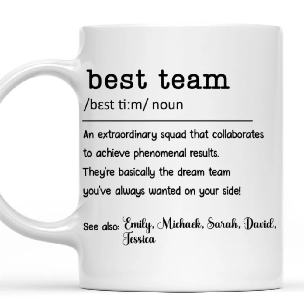 Best Team - Personalized Custom Coffee Mug - Image 7
