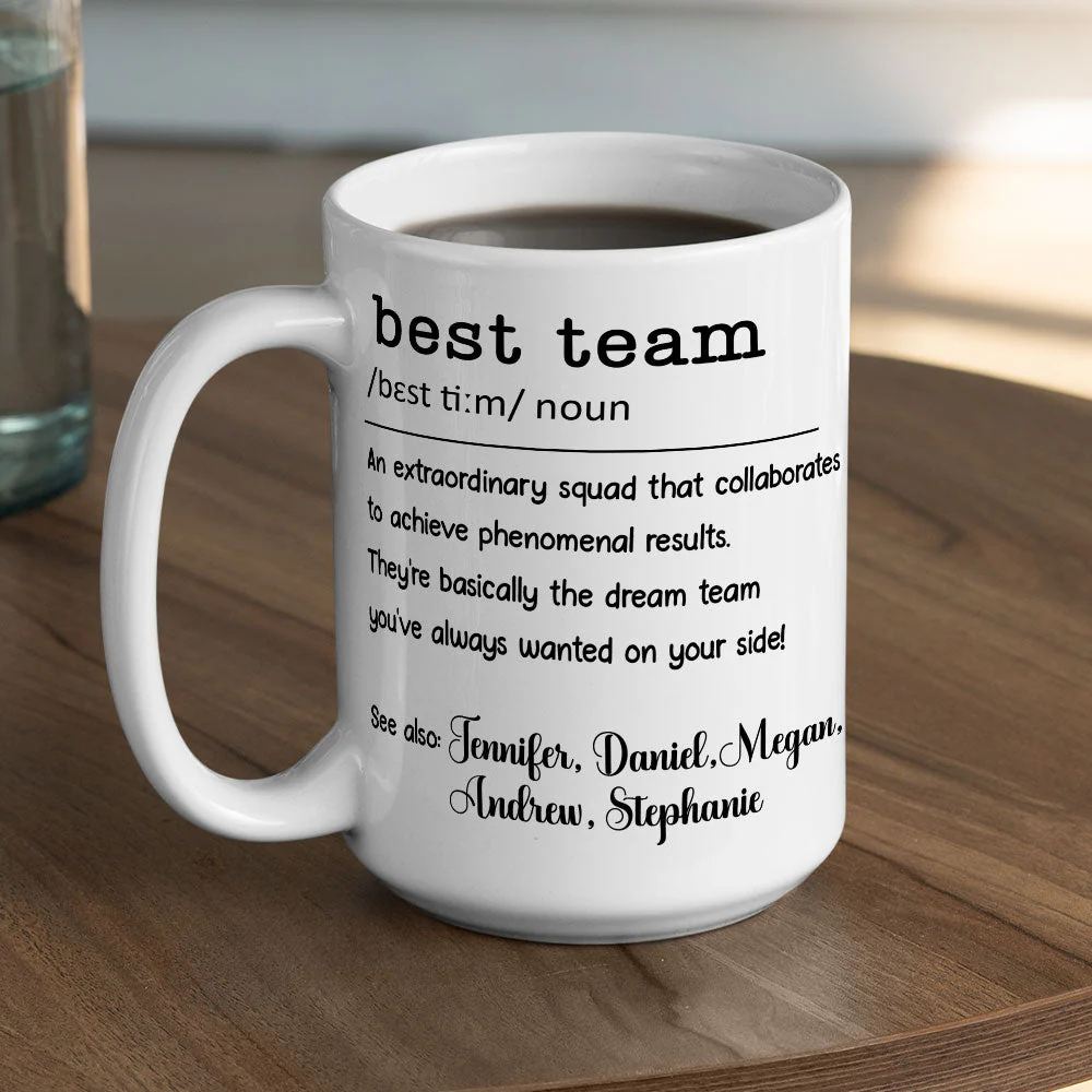 Best Team - Personalized Custom Coffee Mug - Image 5