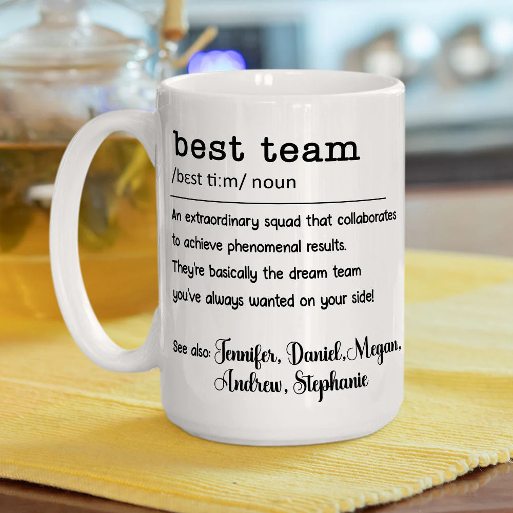 Best Team - Personalized Custom Coffee Mug - Image 6