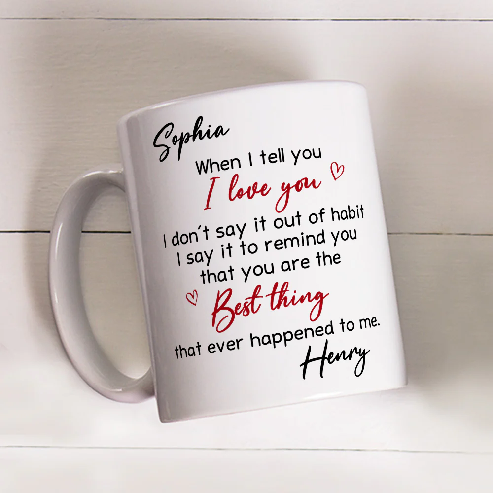 Best Thing Ever Happened - Personalized Custom Coffee Mug - Image 2