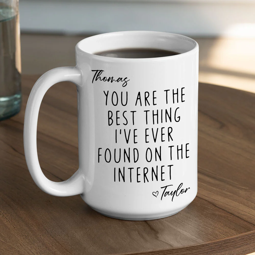 Best Thing I Ever Found - Personalized Custom Coffee Mug - Image 6