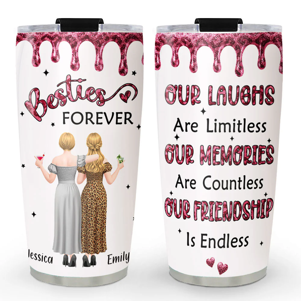 Besties Our friendship Is Endless - Personalized Custom Tumbler