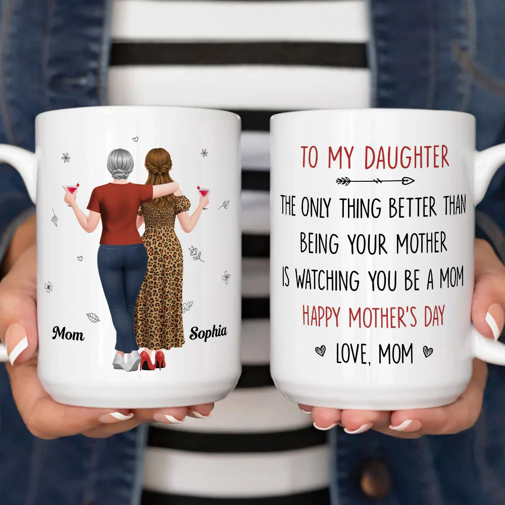 Better Than Being Your Mother - Personalized Custom Coffee Mug - Image 5