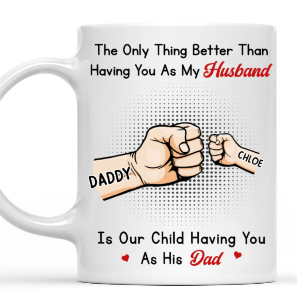 Better Than My Husband - Personalized Custom Coffee Mug - Image 7