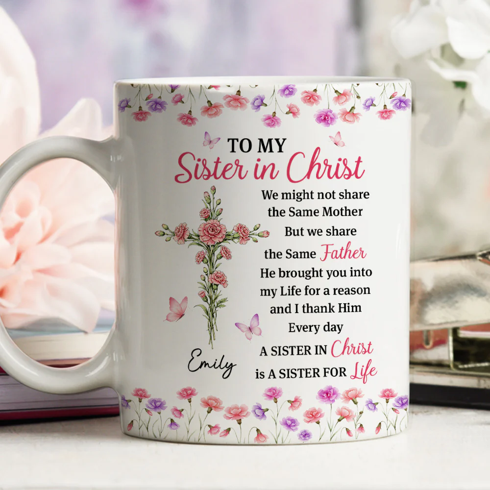Blessed With A Sister In Christ - Personalized Custom Coffee Mug - Image 4