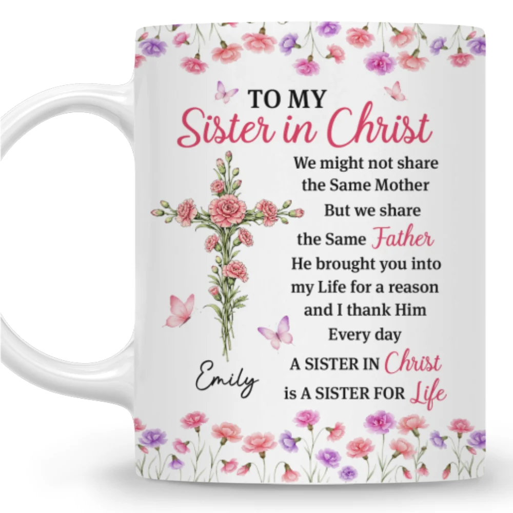 Blessed With A Sister In Christ - Personalized Custom Coffee Mug - Image 8