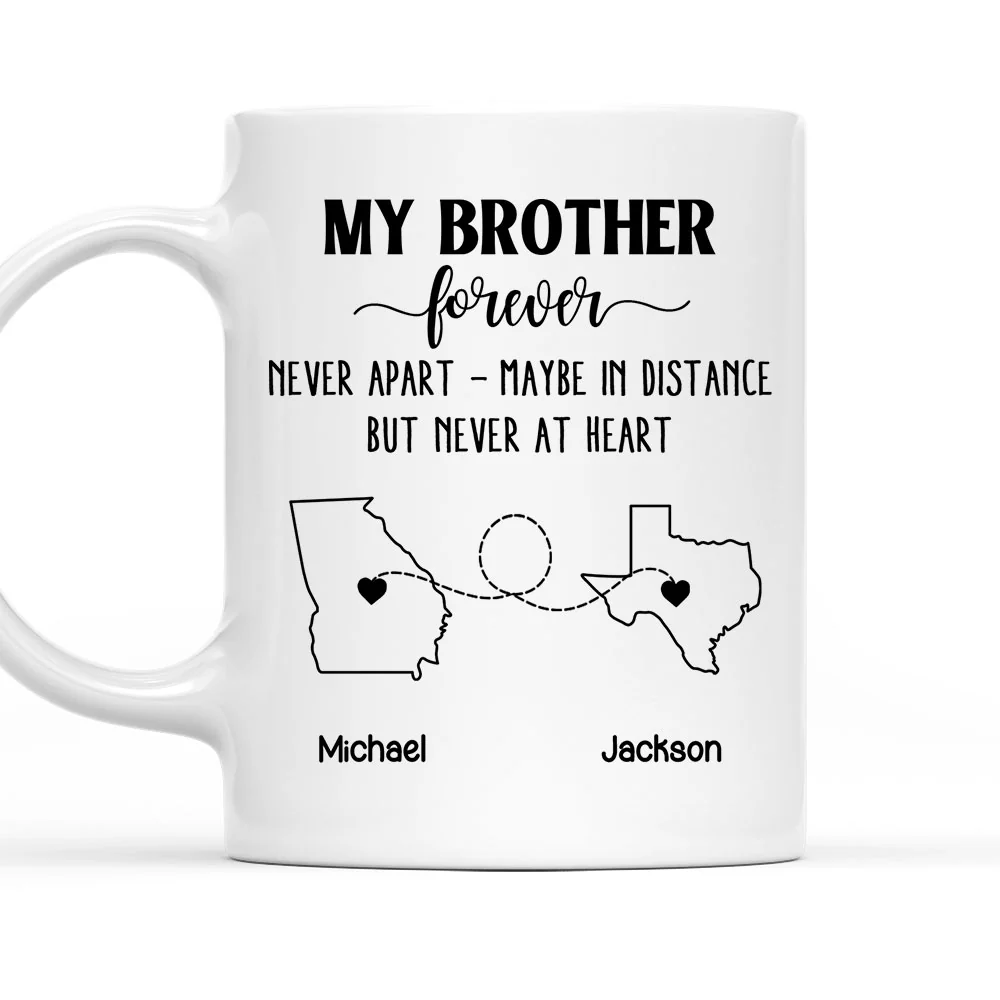 Brother Never Apart - Personalized Custom Coffee Mug