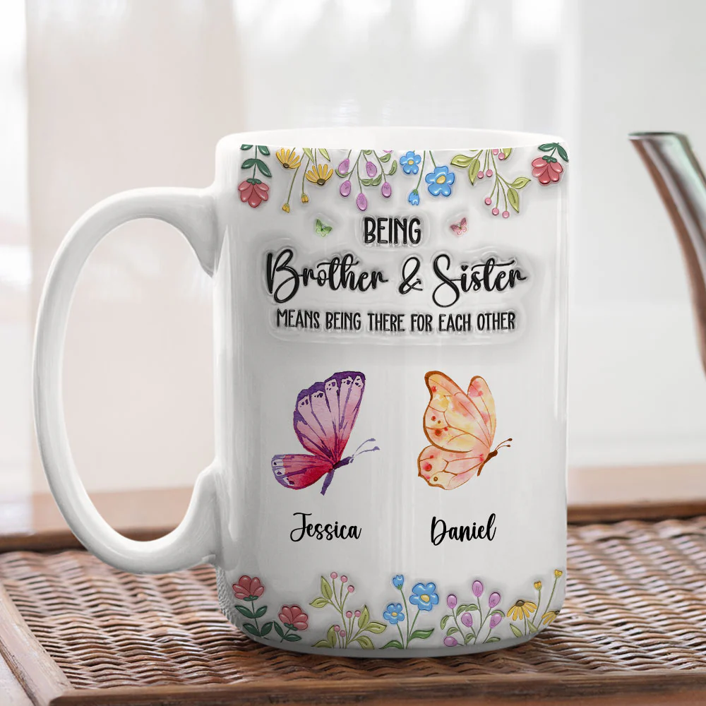 Brother & Sister Always Being There For Each Other - Personalized Custom 3D Inflated Effect Coffee Mug - Image 6