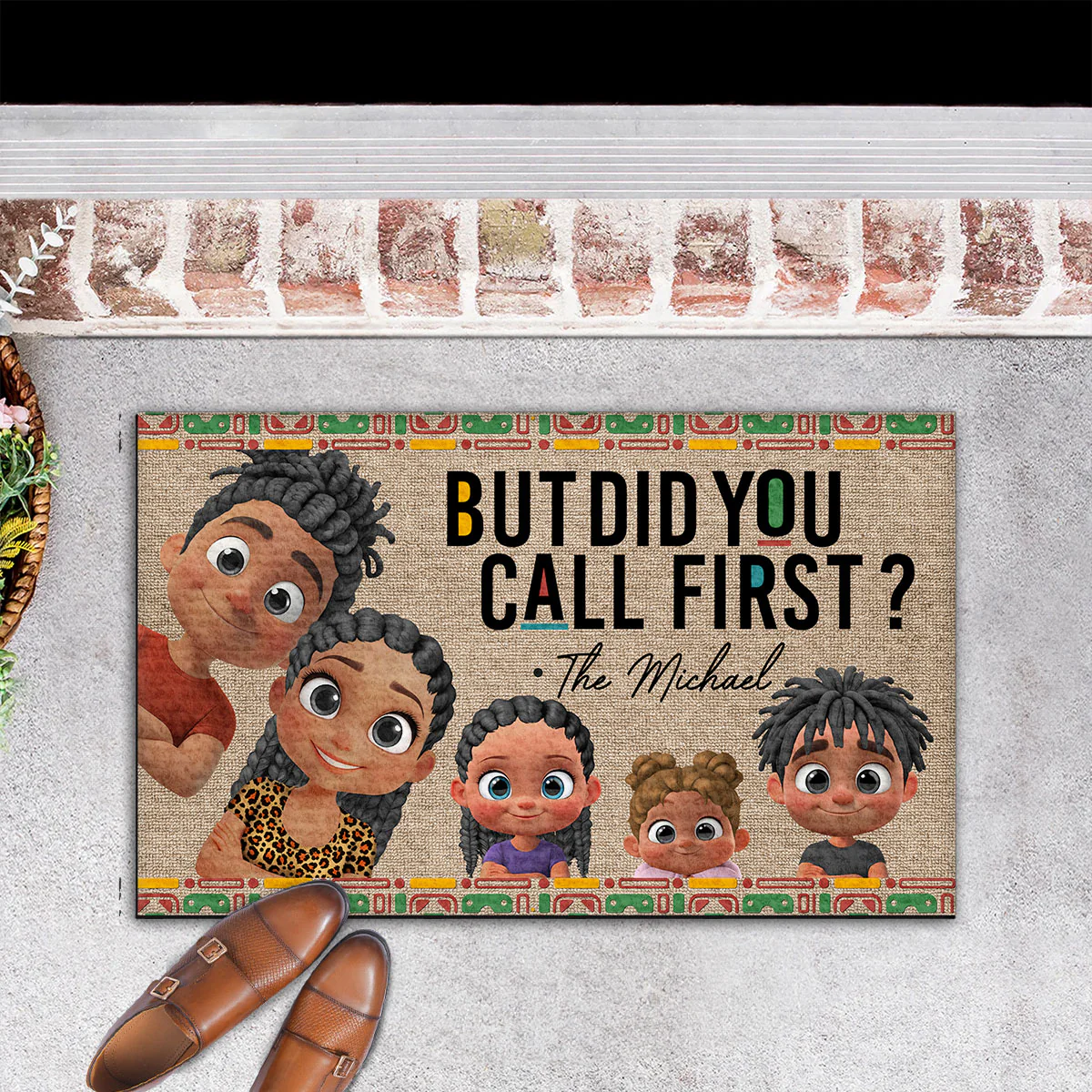 But Did You Call First Dope Family - Personalized Custom Doormat - Image 2