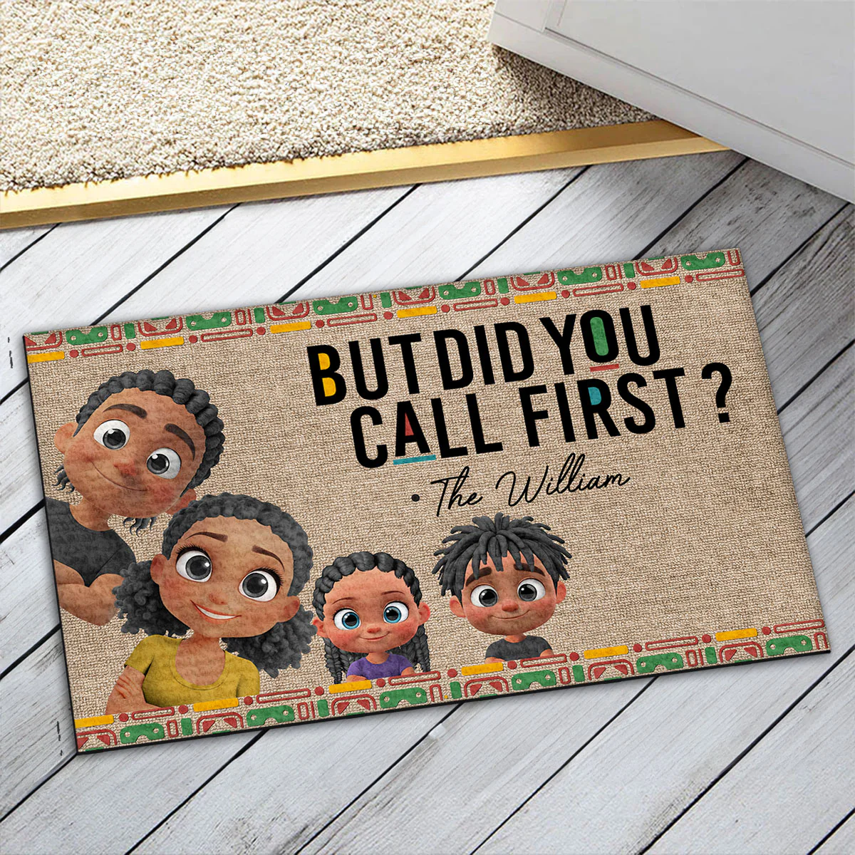 But Did You Call First Dope Family - Personalized Custom Doormat - Image 3