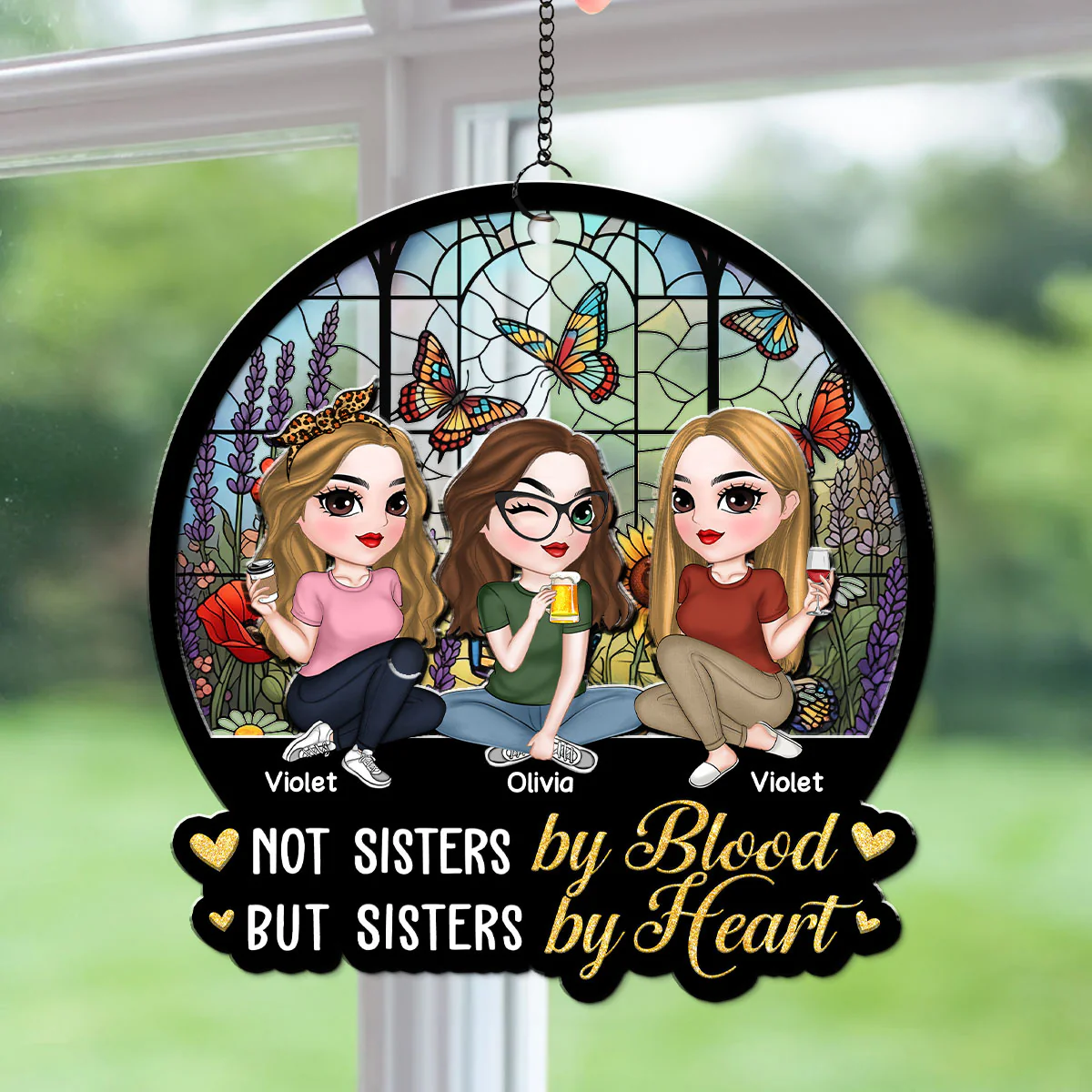 But Sister By Heart - Personalized Custom Suncatcher