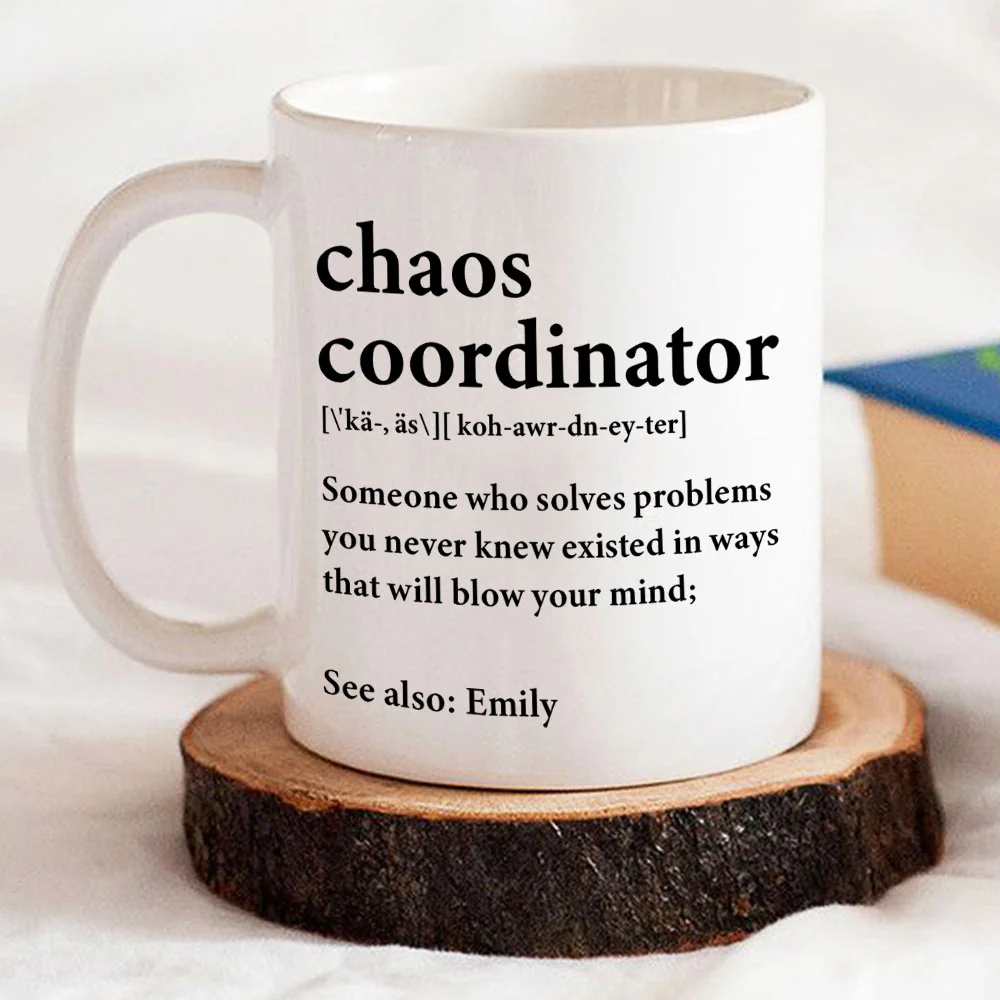 Chaos Coordinator - Personalized Custom Mug - Image 3