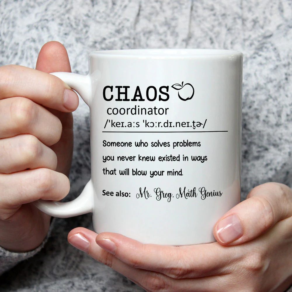 Chaos Coordinator Teacher - Personalized Custom Coffee Mug - Image 2