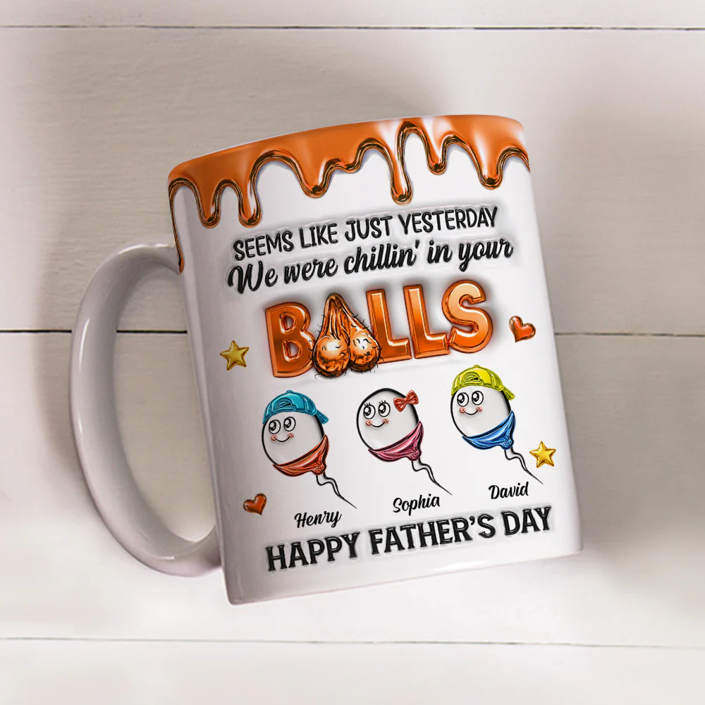 Chill In Your Balls - Personalized Custom 3D Inflated Effect Mug - Image 4