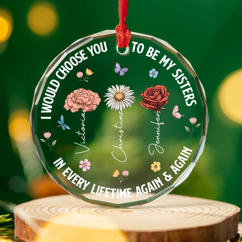 Choose You To Be My Sister - Personalized Custom Glass Ornament - Image 3