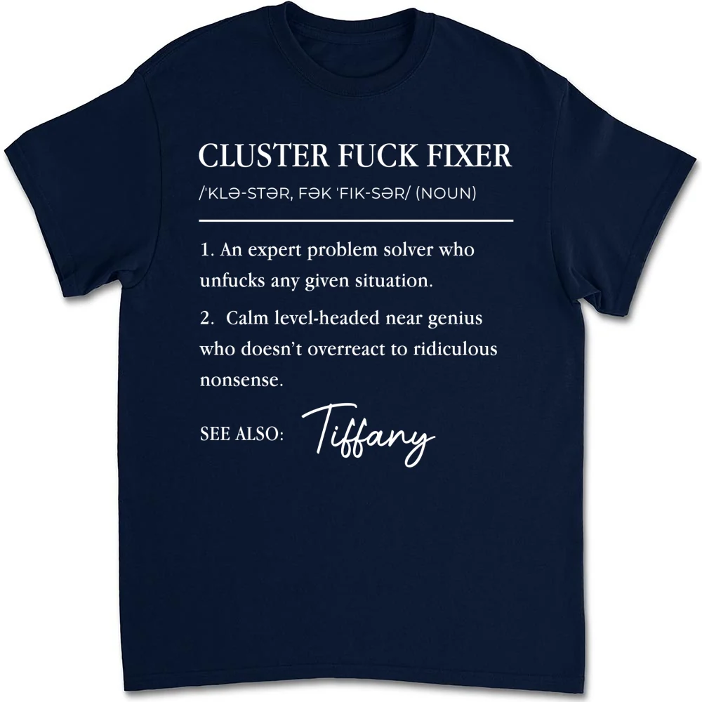 Cluster Fixer - Personalized Custom Shirt - Image 9