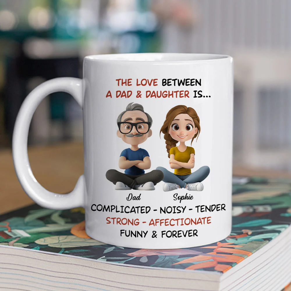 Complicated Noisy Tender Dad Daughter - Personalized Custom Coffee Mug - Image 2
