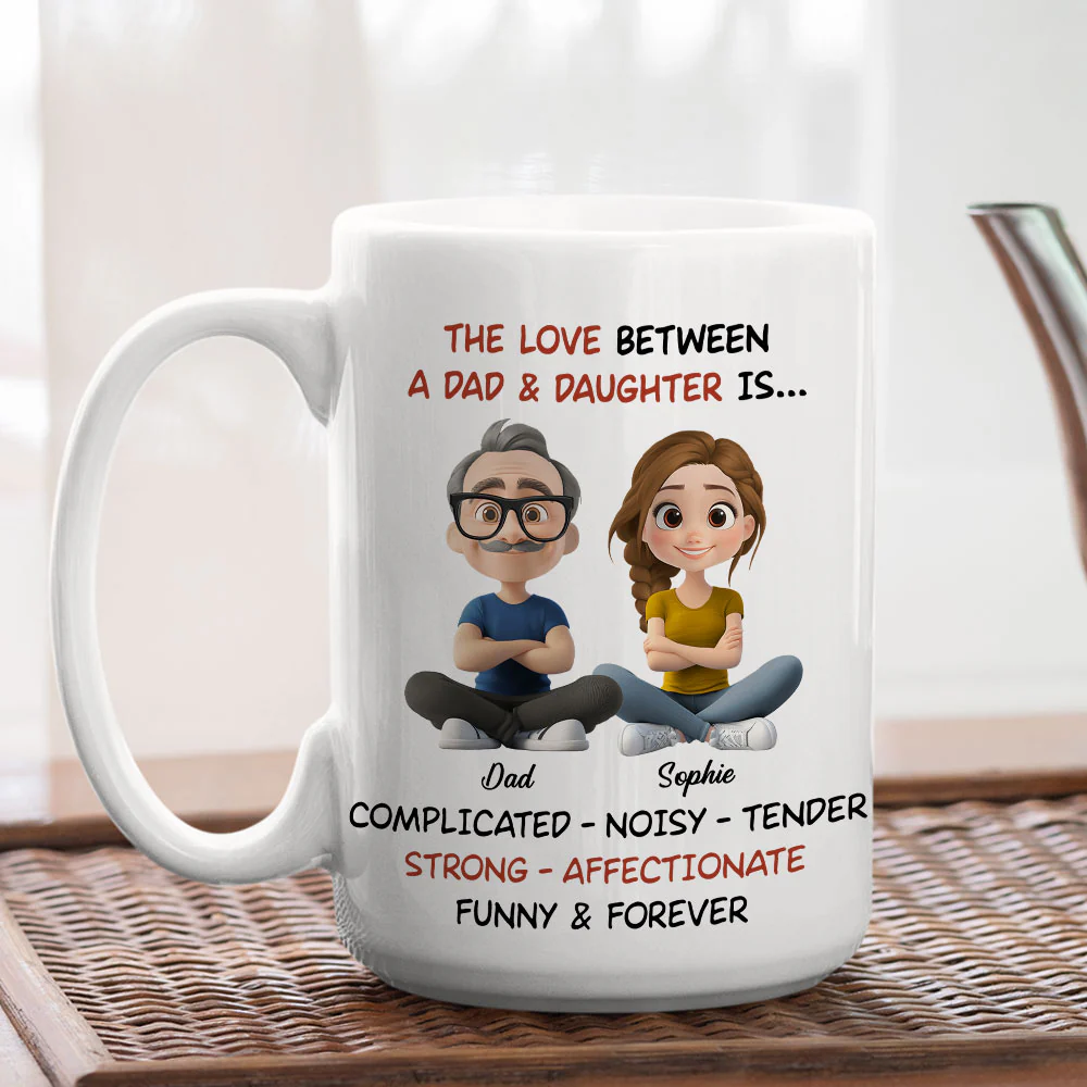 Complicated Noisy Tender Dad Daughter - Personalized Custom Coffee Mug - Image 4