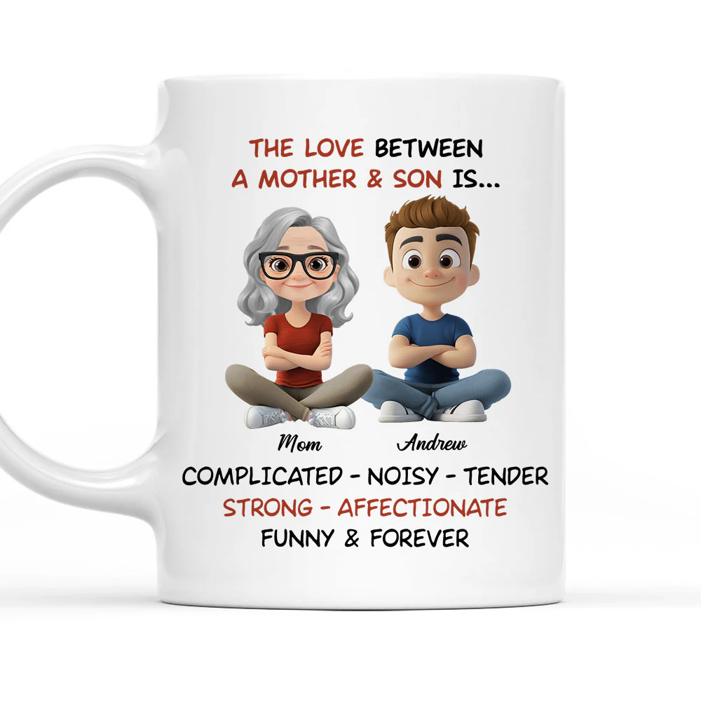Complicated Noisy Tender Mom Son - Personalized Custom Coffee Mug