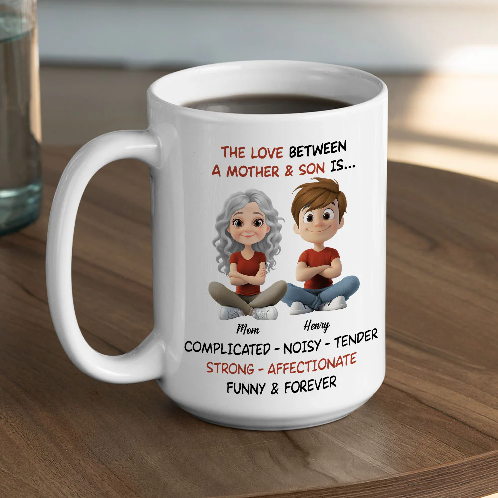 Complicated Noisy Tender Mom Son - Personalized Custom Coffee Mug - Image 6