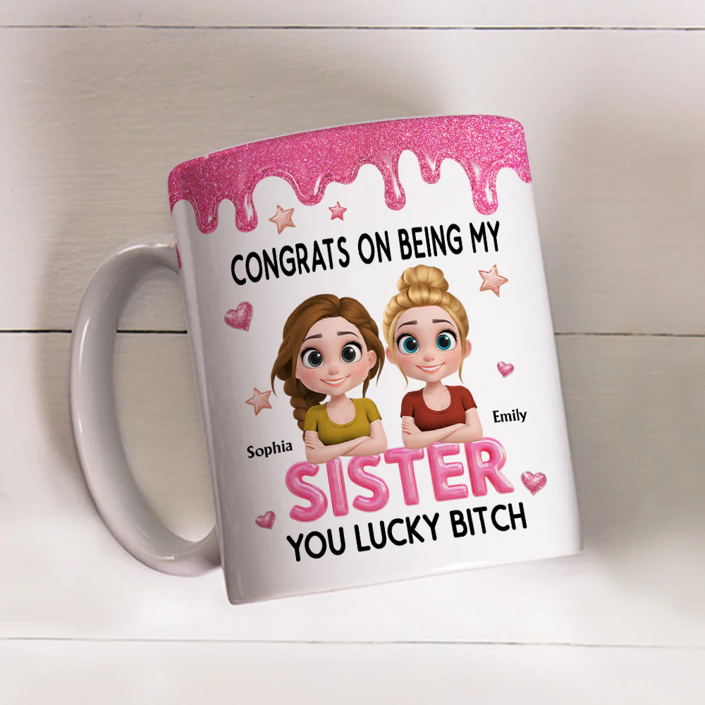 Congrats My Sister 2 - Personalized Custom Coffee Mug - Image 3
