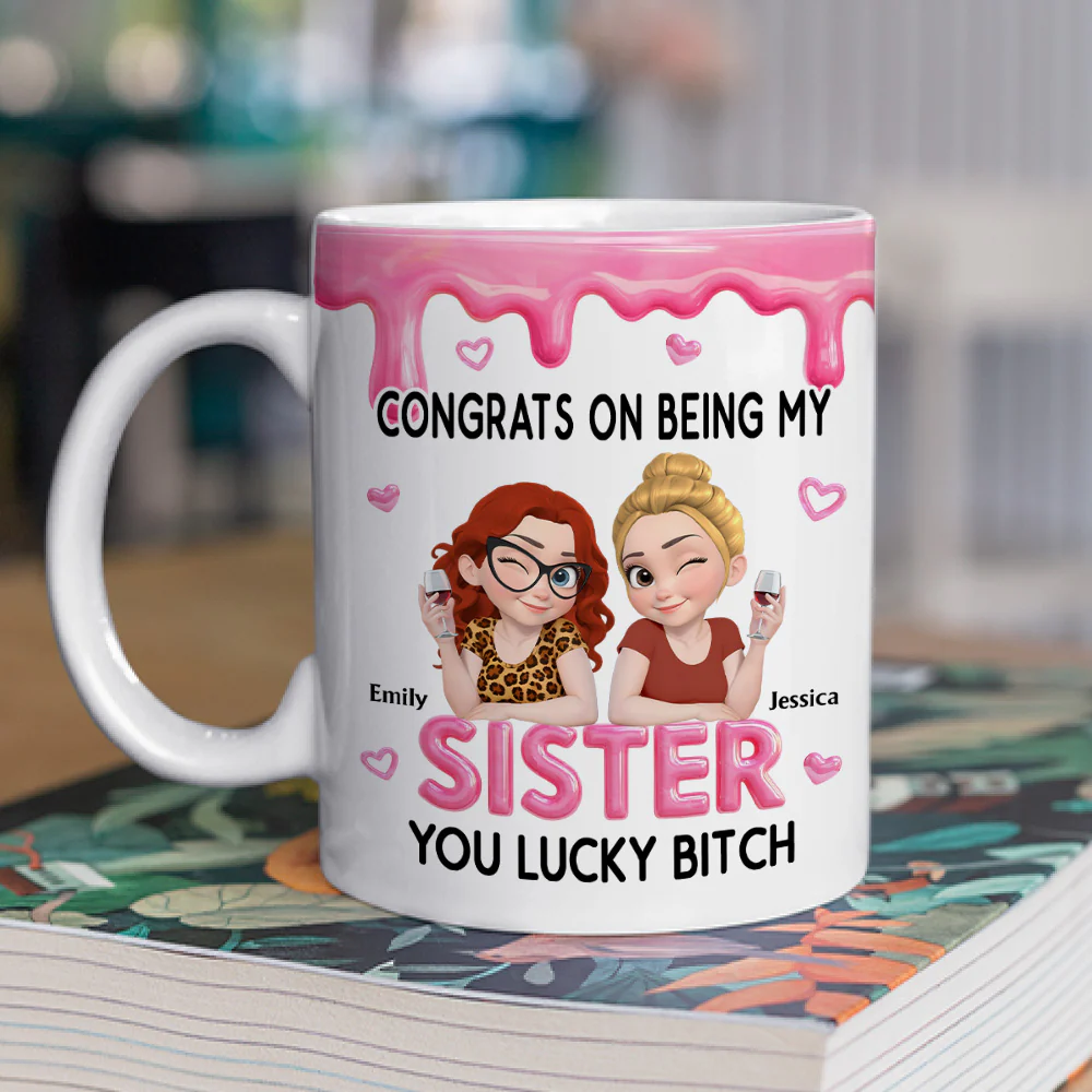 Congrats My Sister - Personalized Custom Coffee Mug - Image 2