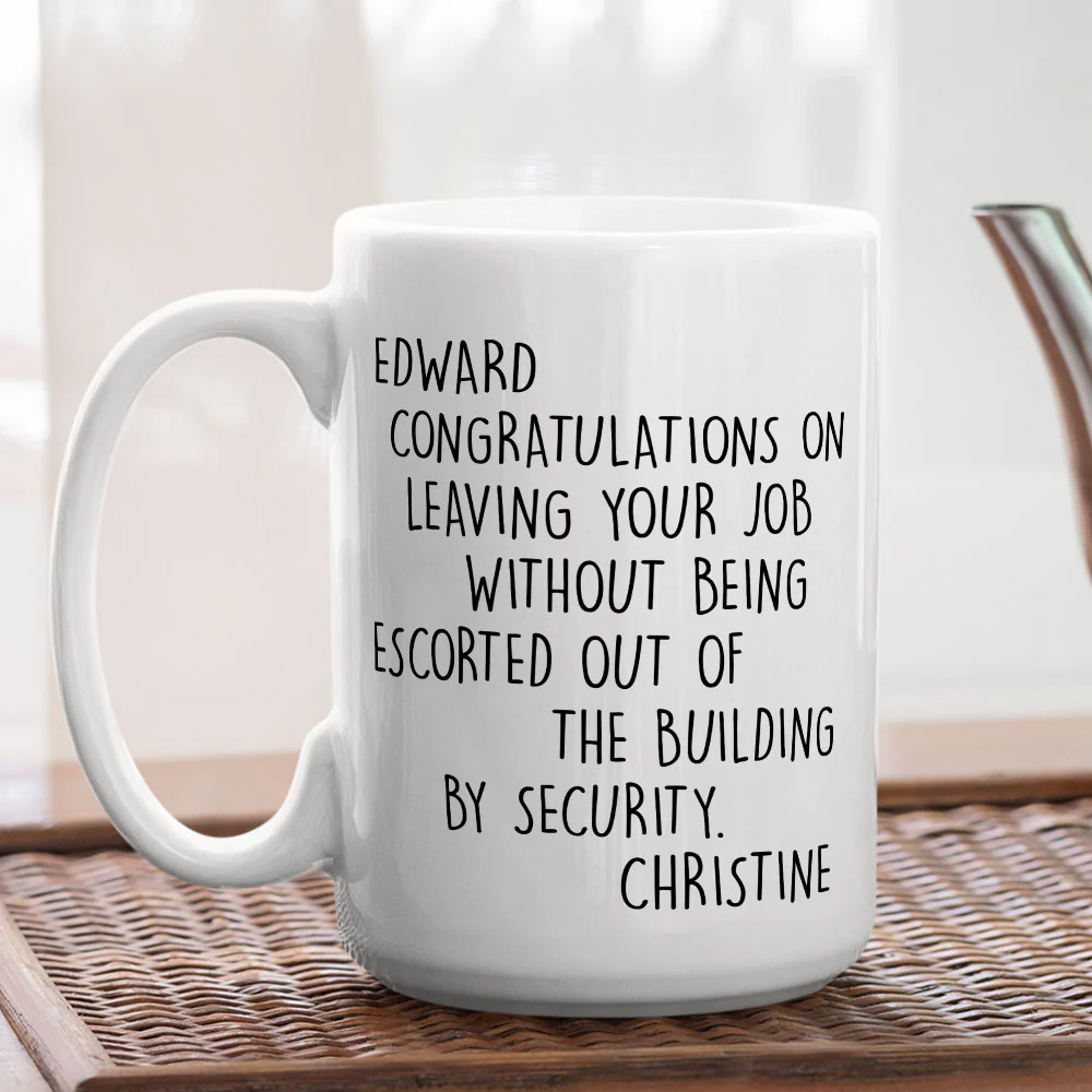 Congrats On A Graceful Exit - Personalized Custom Coffee Mug - Image 5