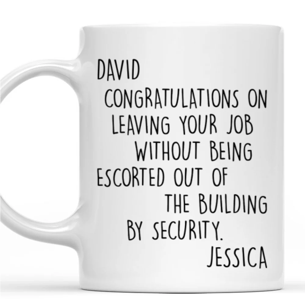 Congrats On A Graceful Exit - Personalized Custom Coffee Mug - Image 7