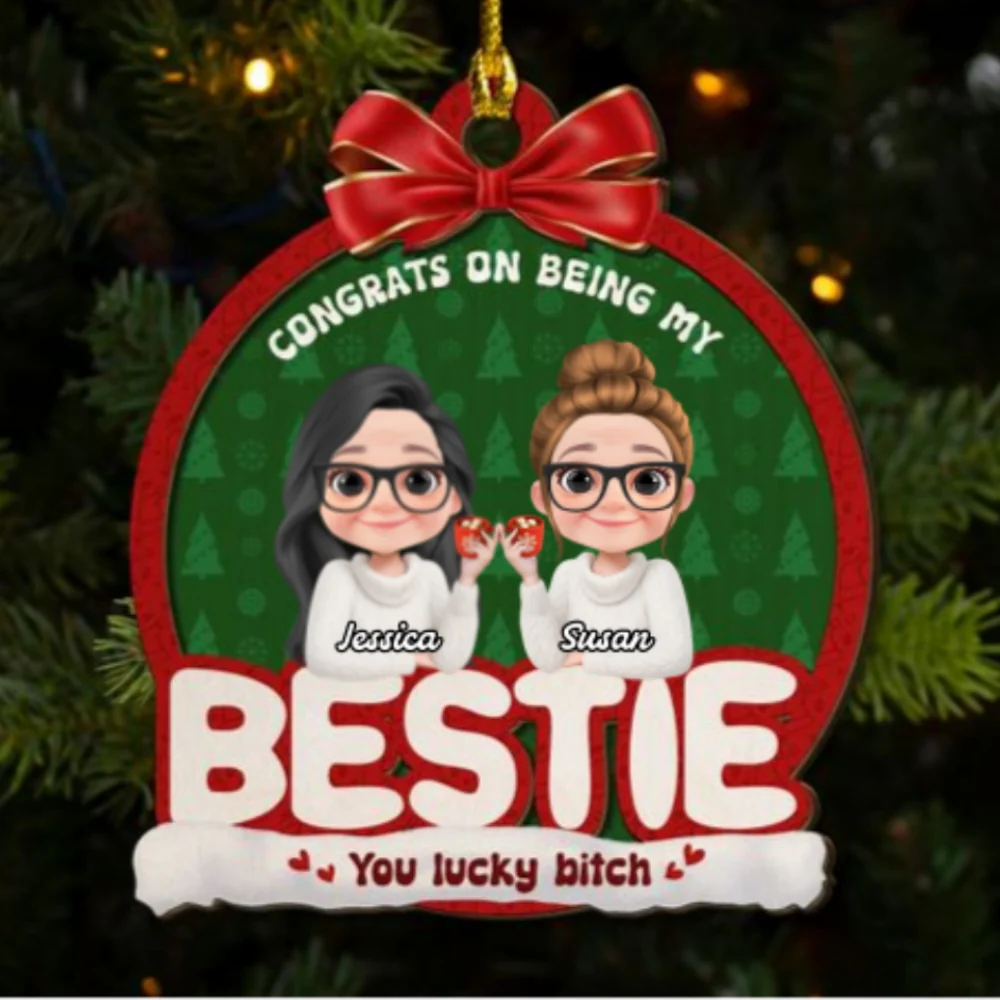 Congrats On Being My Bestie - Personalized Custom 2-Layered Wood Ornament - Image 6