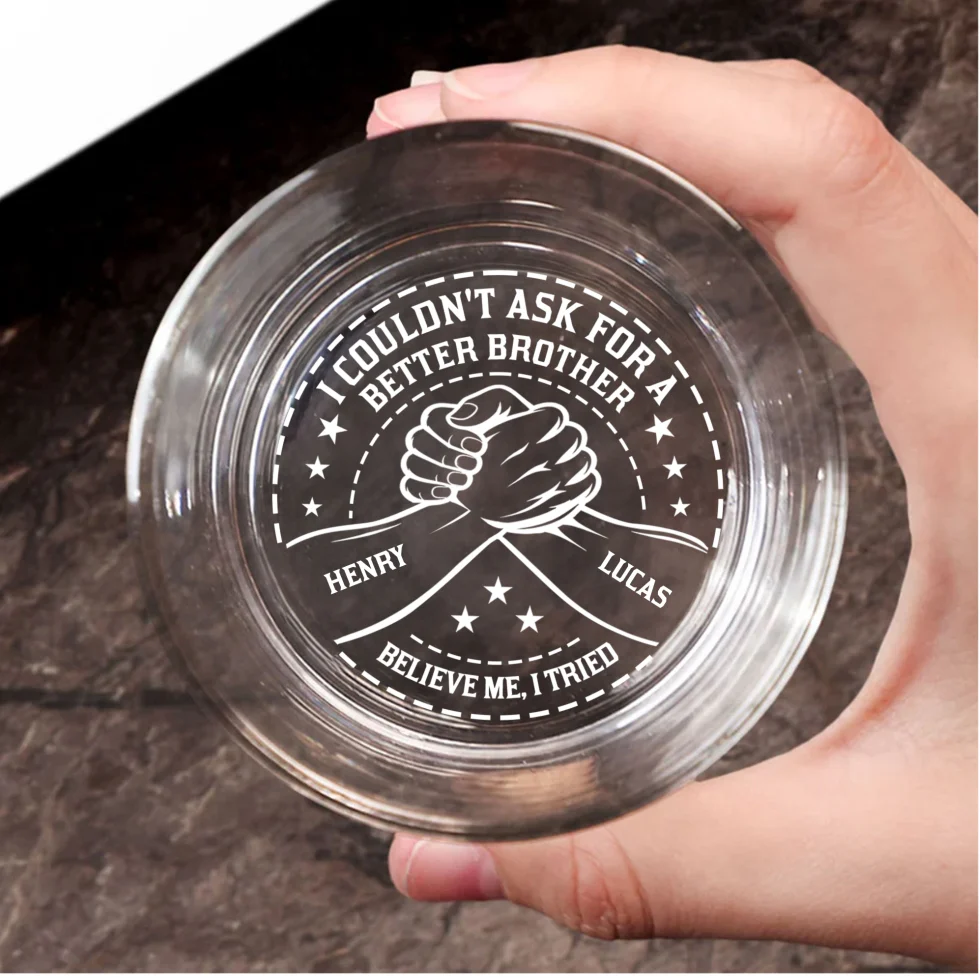 Could Not Ask For A Better Brother - Personalized Custom Engraved Whiskey Glass - Image 6