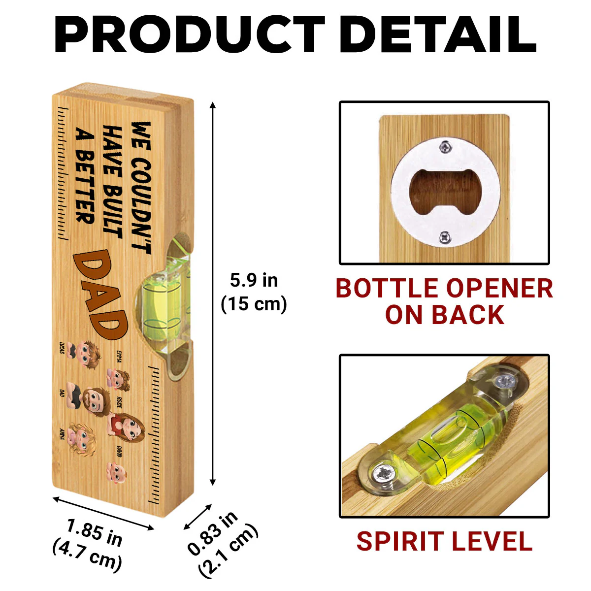 Could Not Have Built A Better Dad - Personalized Custom Wooden Spirit Level Bottle Opener - Image 5