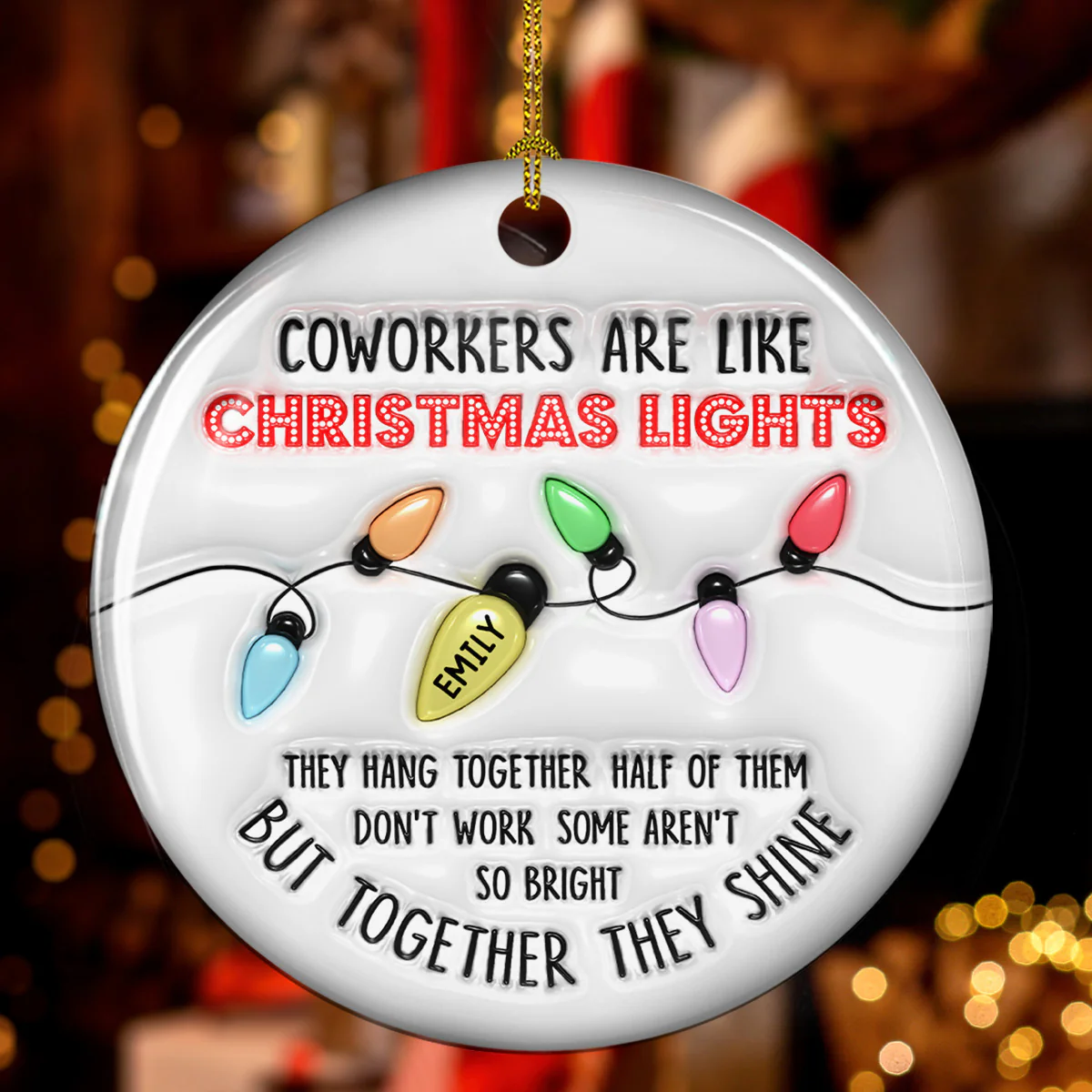 Coworkers Are Like Christmas - Personalized Custom 3D Inflated Effect Ceramic Ornament - Image 3