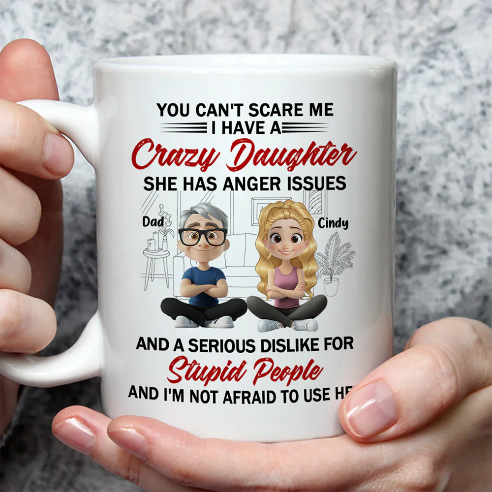 Crazy Daughter - Personalized Custom Coffee Mug - Image 2