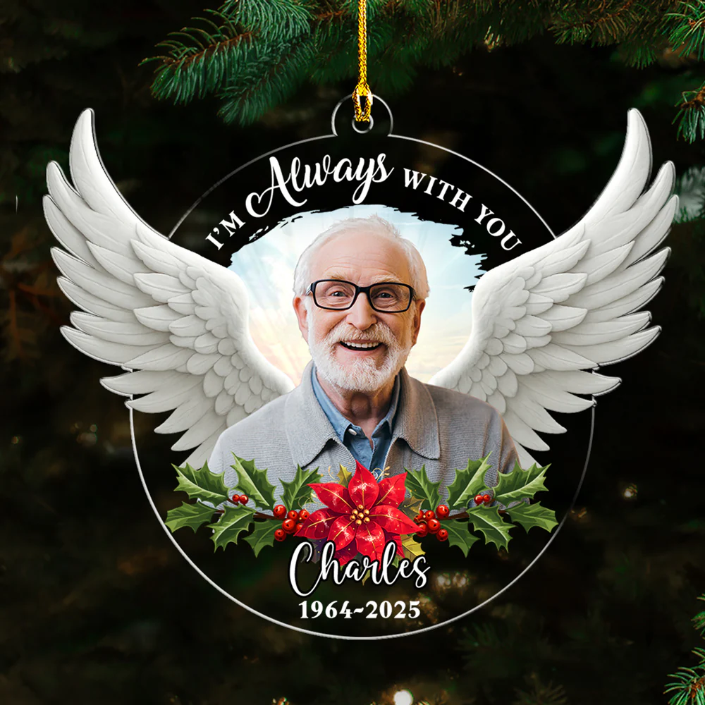 Custom Photo I Am Always With You - Personalized Custom Acrylic Ornament - Image 3
