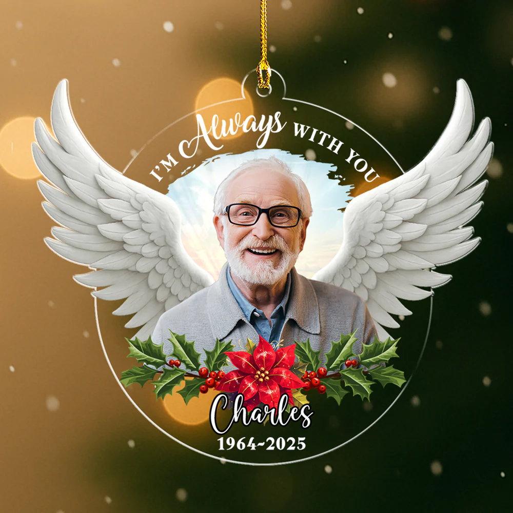 Custom Photo I Am Always With You - Personalized Custom Acrylic Ornament - Image 4