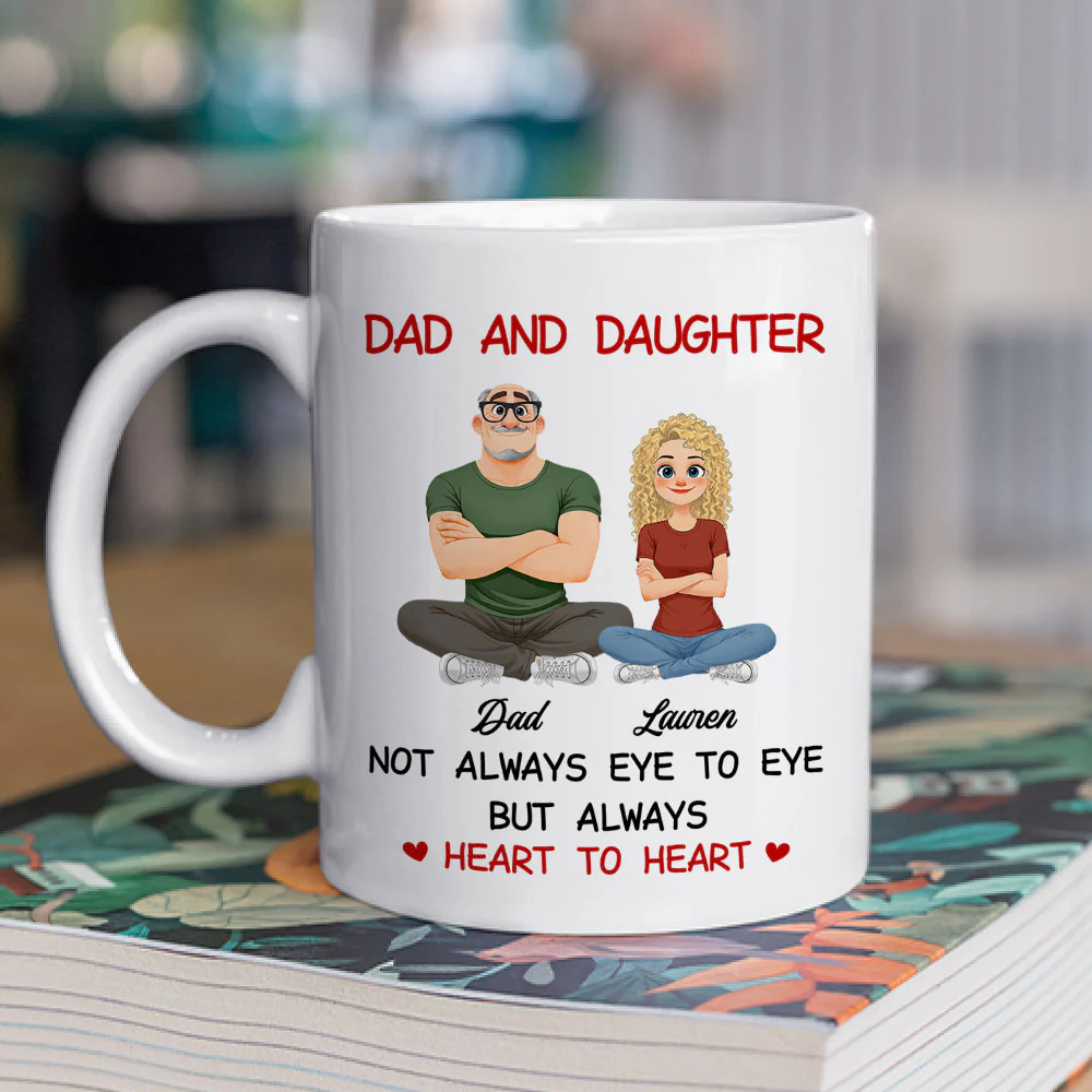 Dad And Daughter Always Heart To Heart - Personalized Custom Coffee Mug - Image 2