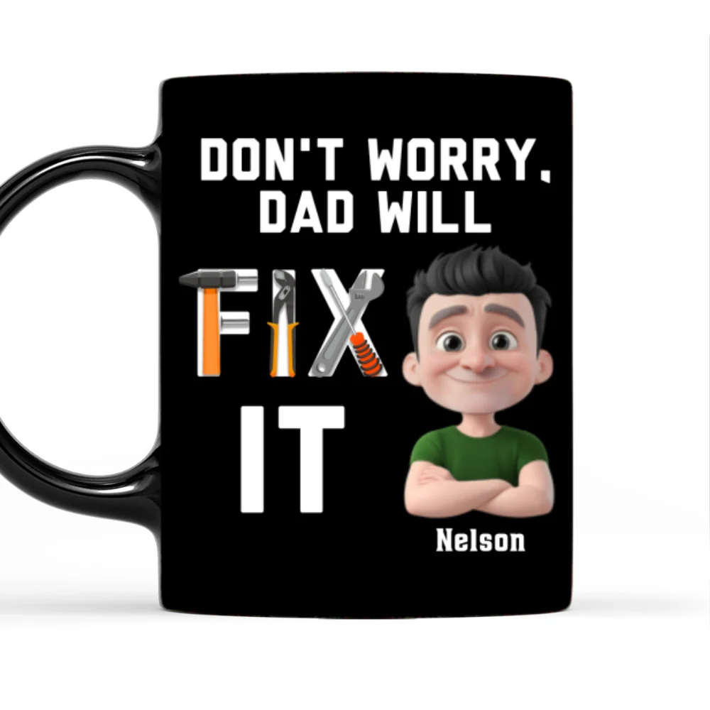 Dad Will Fix It - Personalized Custom Coffee Mug - Image 6