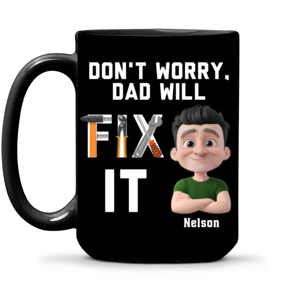 Dad Will Fix It - Personalized Custom Coffee Mug - Image 7