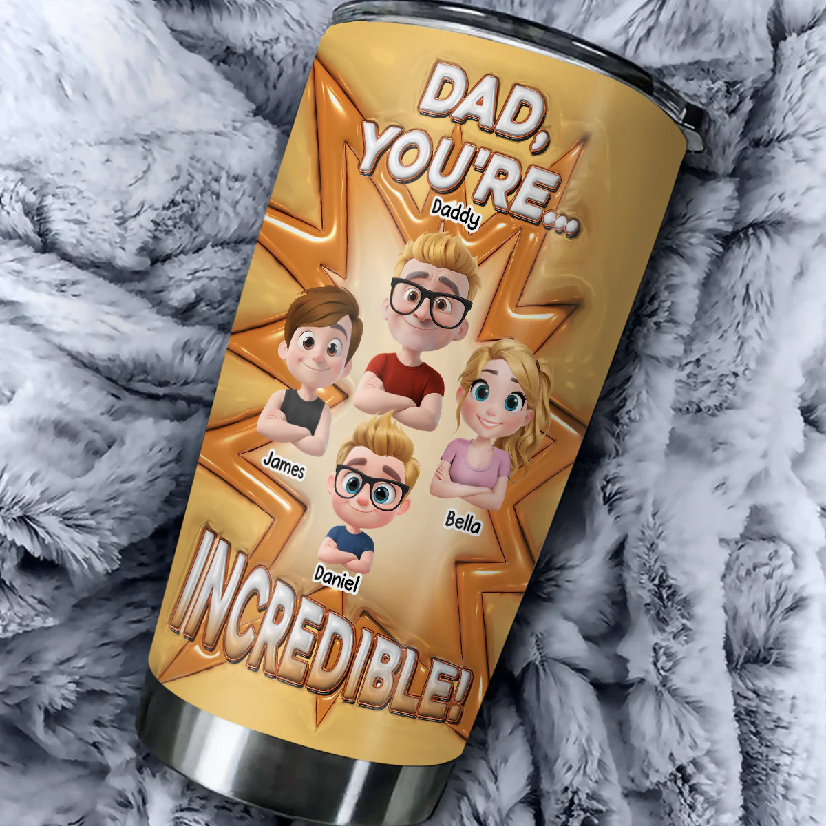 Dad You Are Incredible - Personalized Custom 3D Inflated Effect Tumbler - Image 4