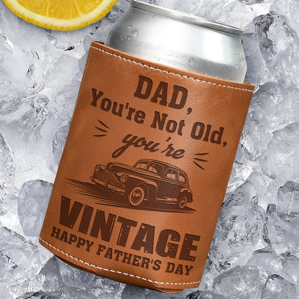 Dad You Are Not Old You Are Classic - Personalized Custom Engraved Leather Can Cooler Holder - Image 3