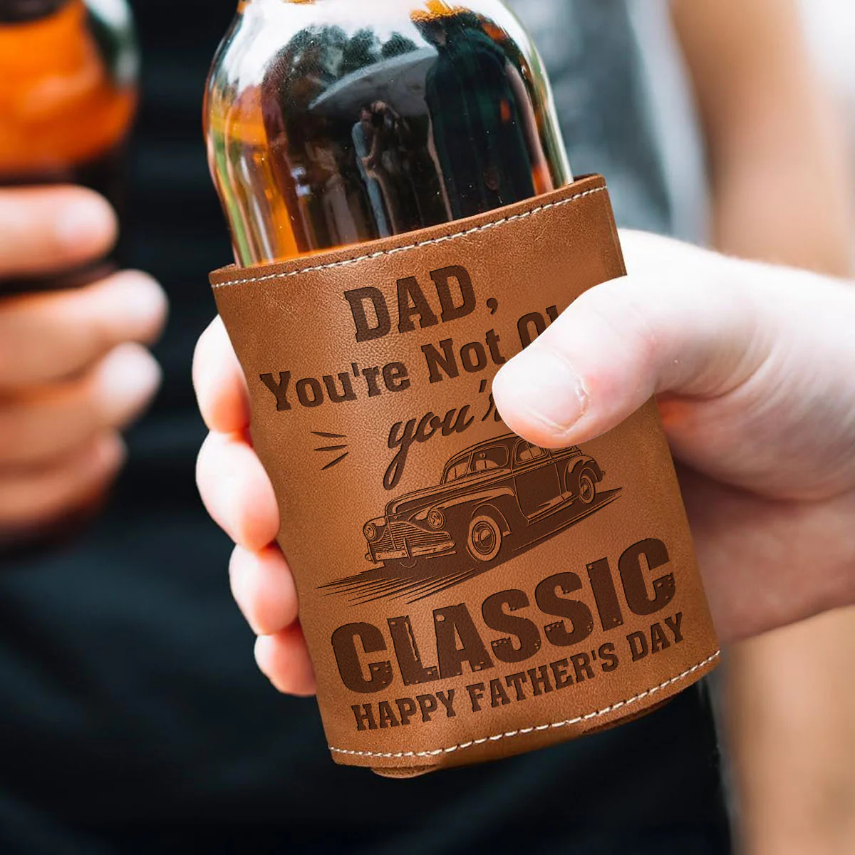Dad You Are Not Old You Are Classic - Personalized Custom Engraved Leather Can Cooler Holder - Image 4