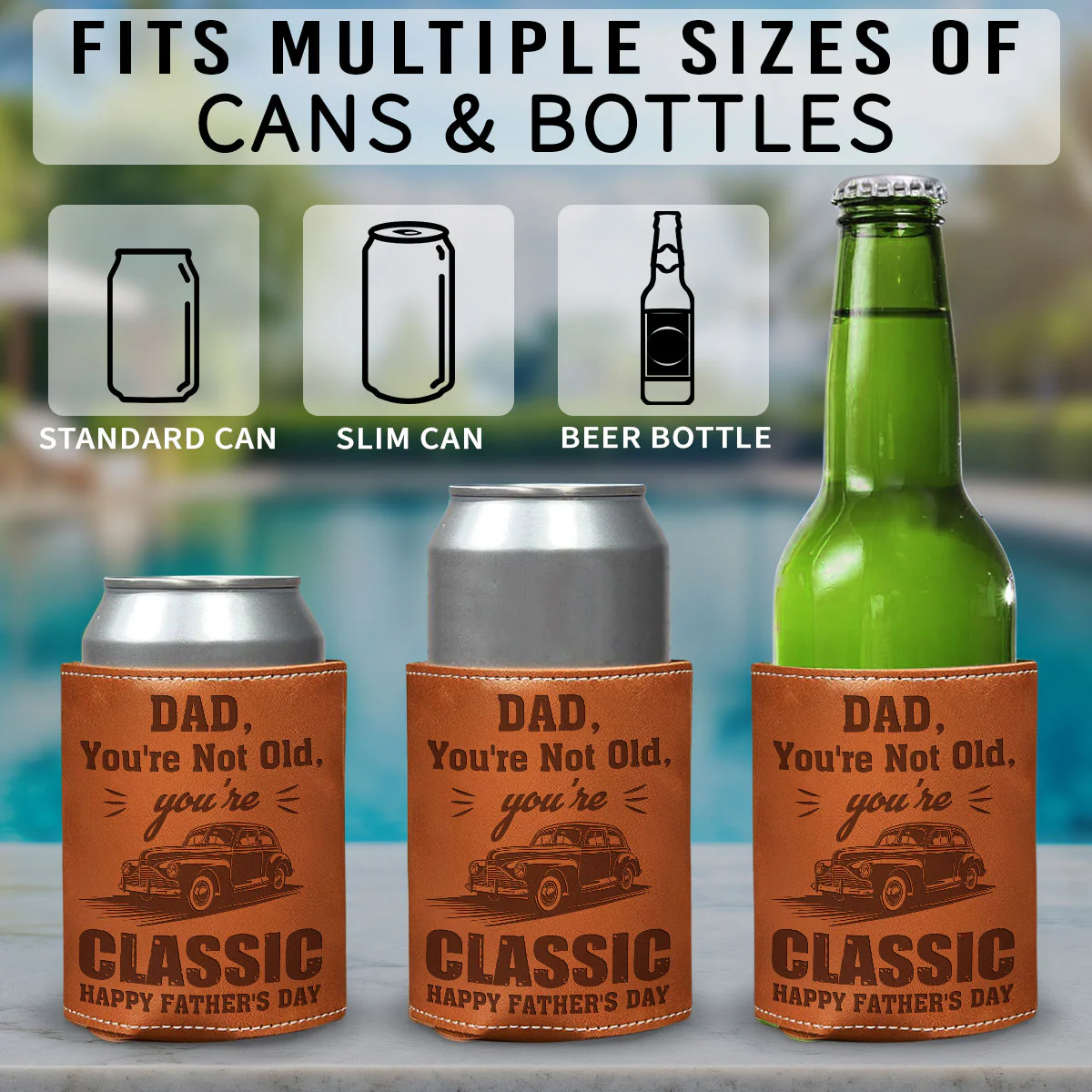 Dad You Are Not Old You Are Classic - Personalized Custom Engraved Leather Can Cooler Holder - Image 5