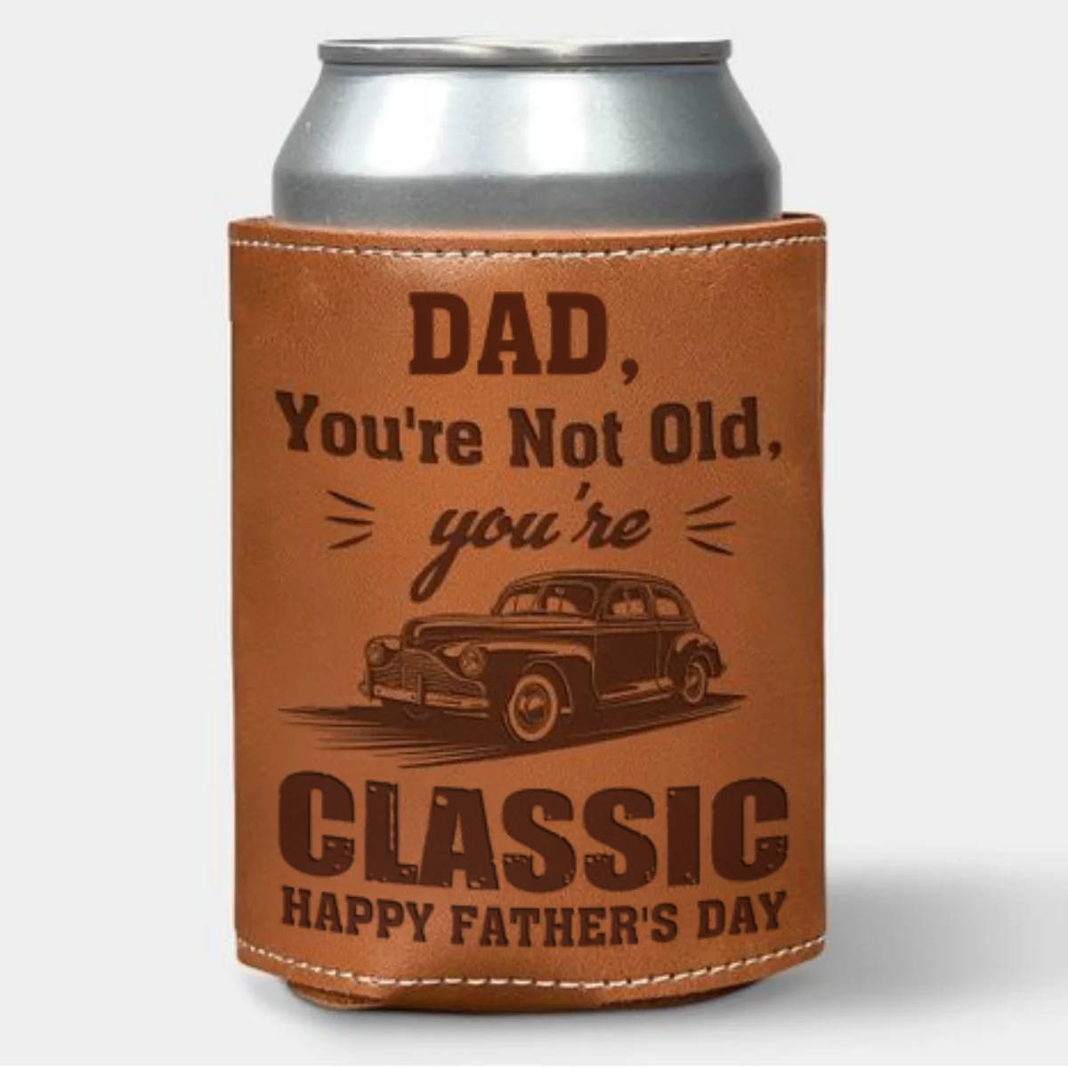Dad You Are Not Old You Are Classic - Personalized Custom Engraved Leather Can Cooler Holder - Image 7