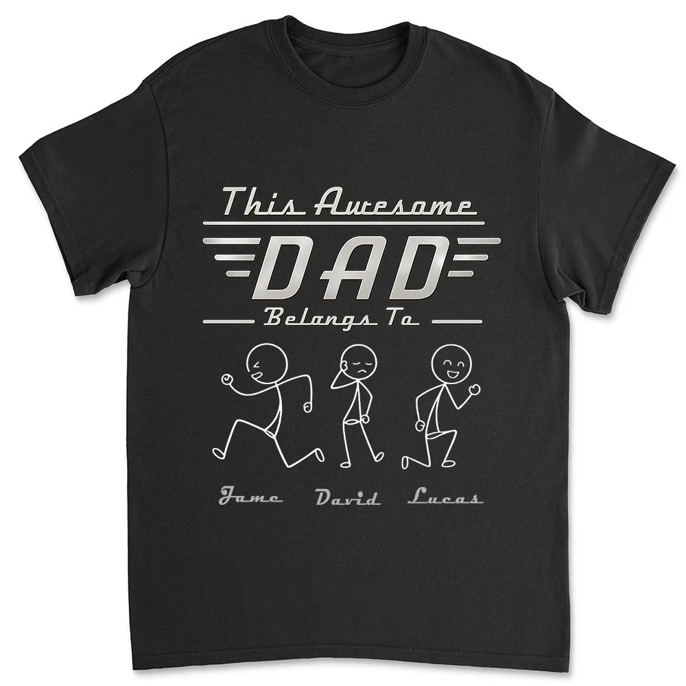 Daddy Belongs To - Personalized Custom Shirt