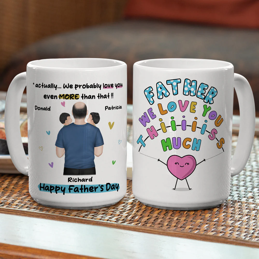 Daddy I Love You This Much - Personalized Custom Coffee Mug - Image 4