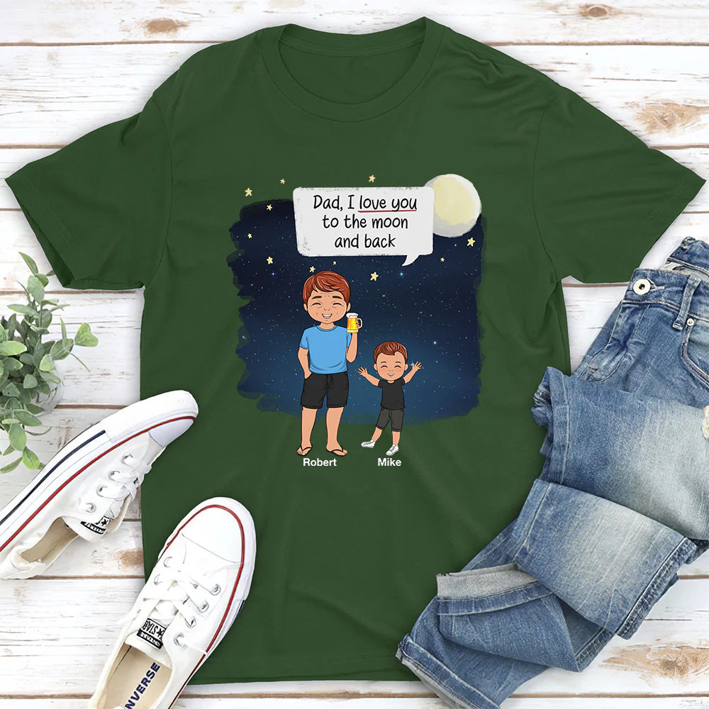 Daddy I Love You To The Moon And Back - Personalized Custom Shirt - Image 4