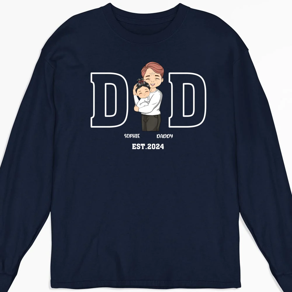 Daddy Is Happy To Have Me - Personalized Custom Shirt - Image 11