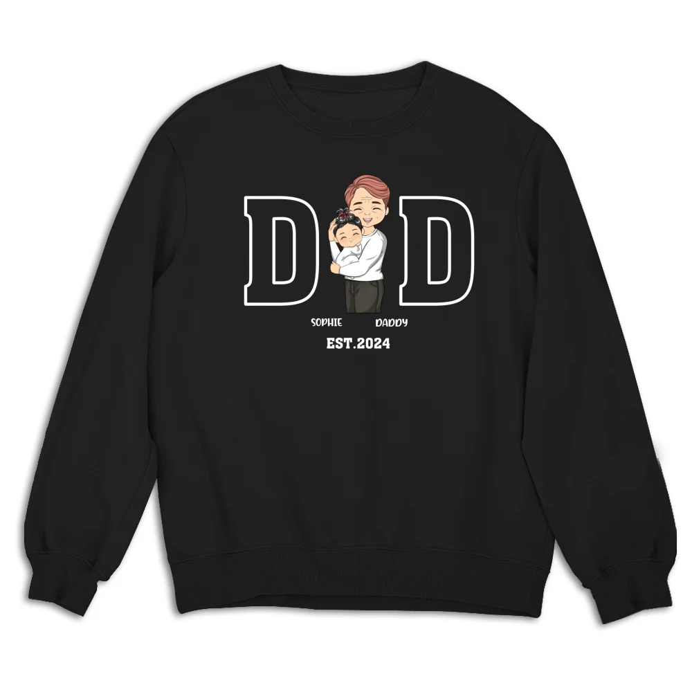 Daddy Is Happy To Have Me - Personalized Custom Shirt - Image 12