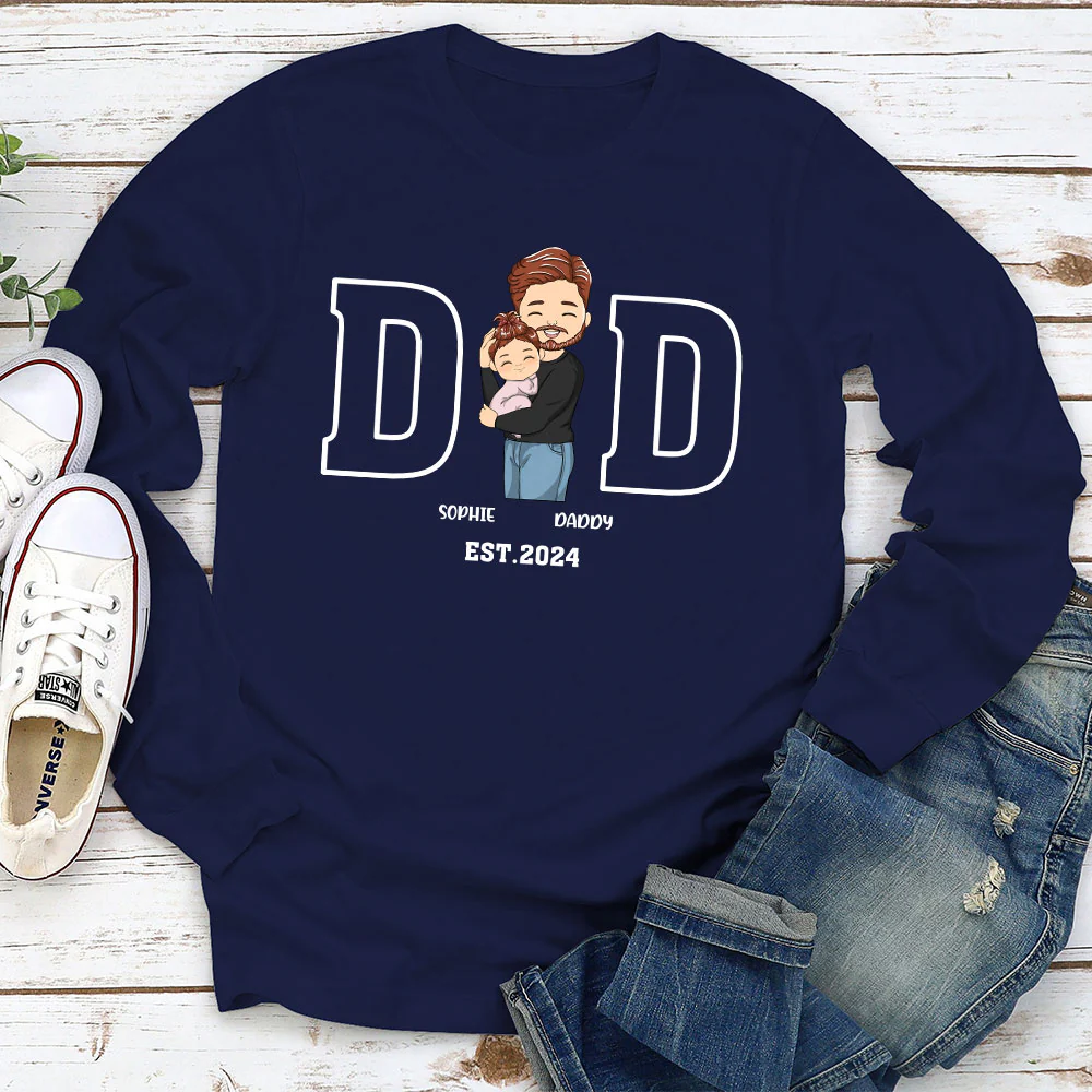 Daddy Is Happy To Have Me - Personalized Custom Shirt - Image 2