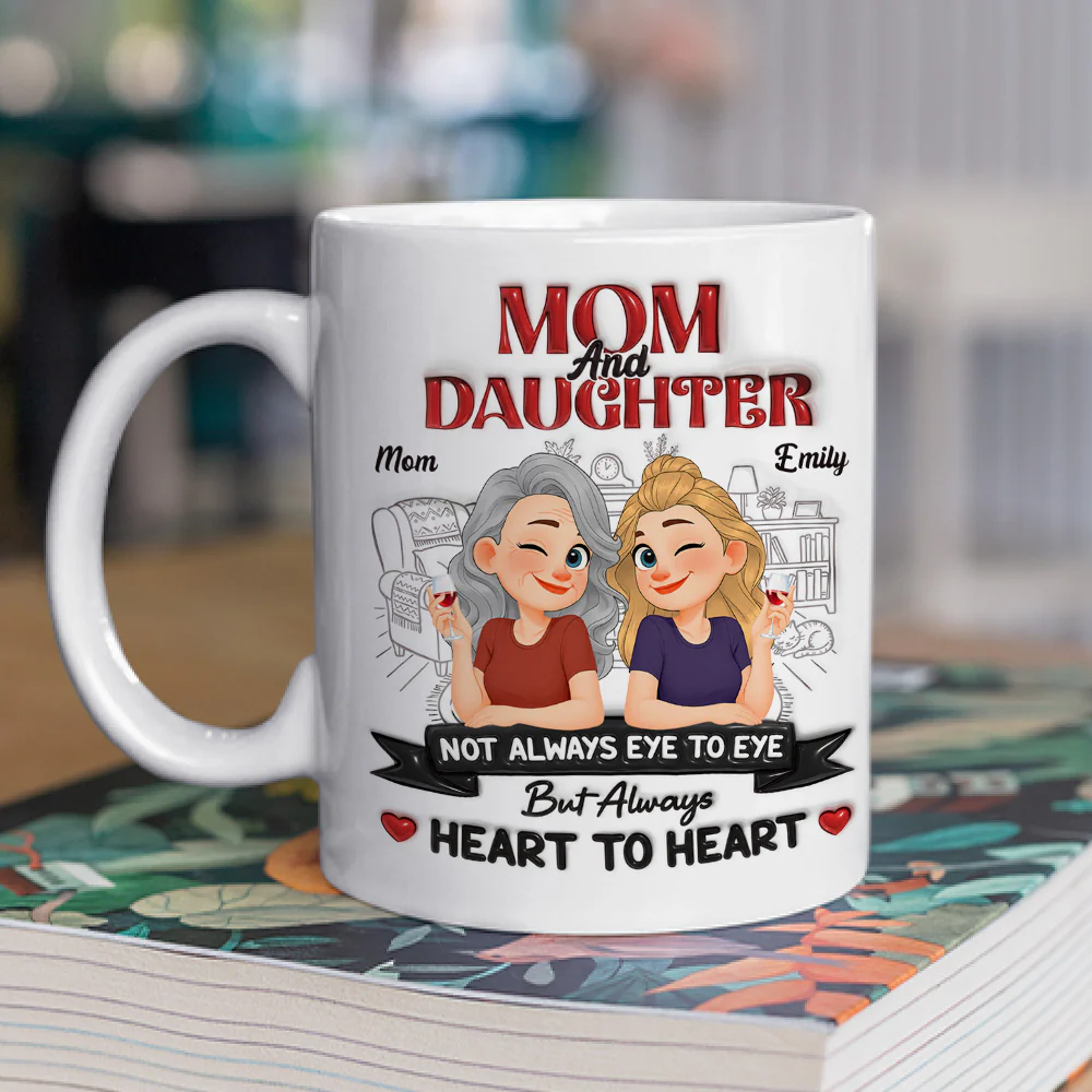  Daughter And Mom Forever - Personalized Custom 3D Inflated Effect Mug - Image 2